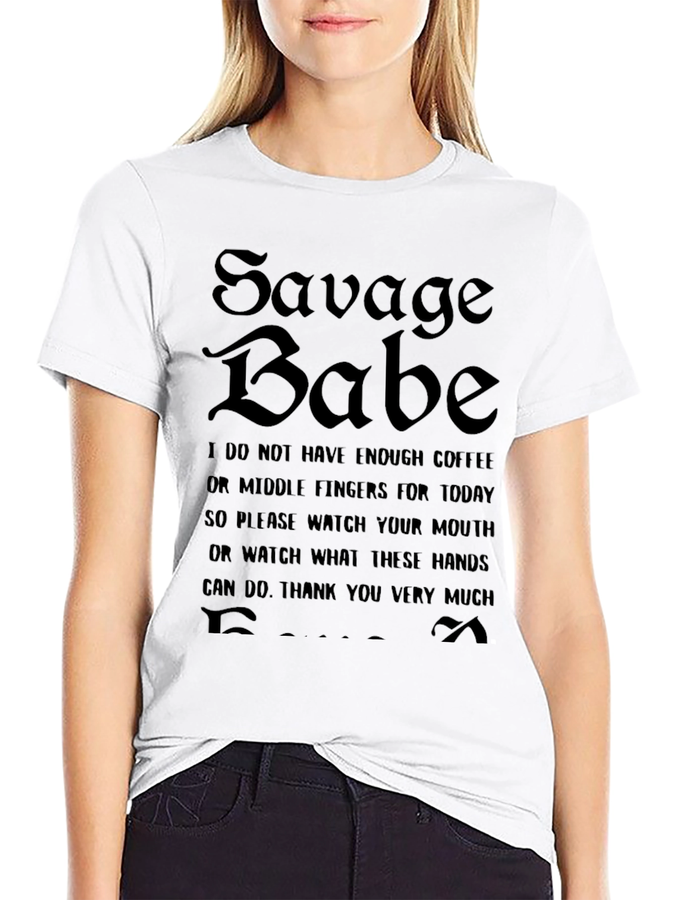 Savage Babe Graphic T-Shirt Funny Quote Tee