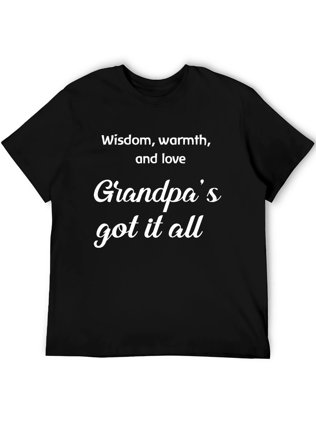 Grandpas Got It All T-Shirt