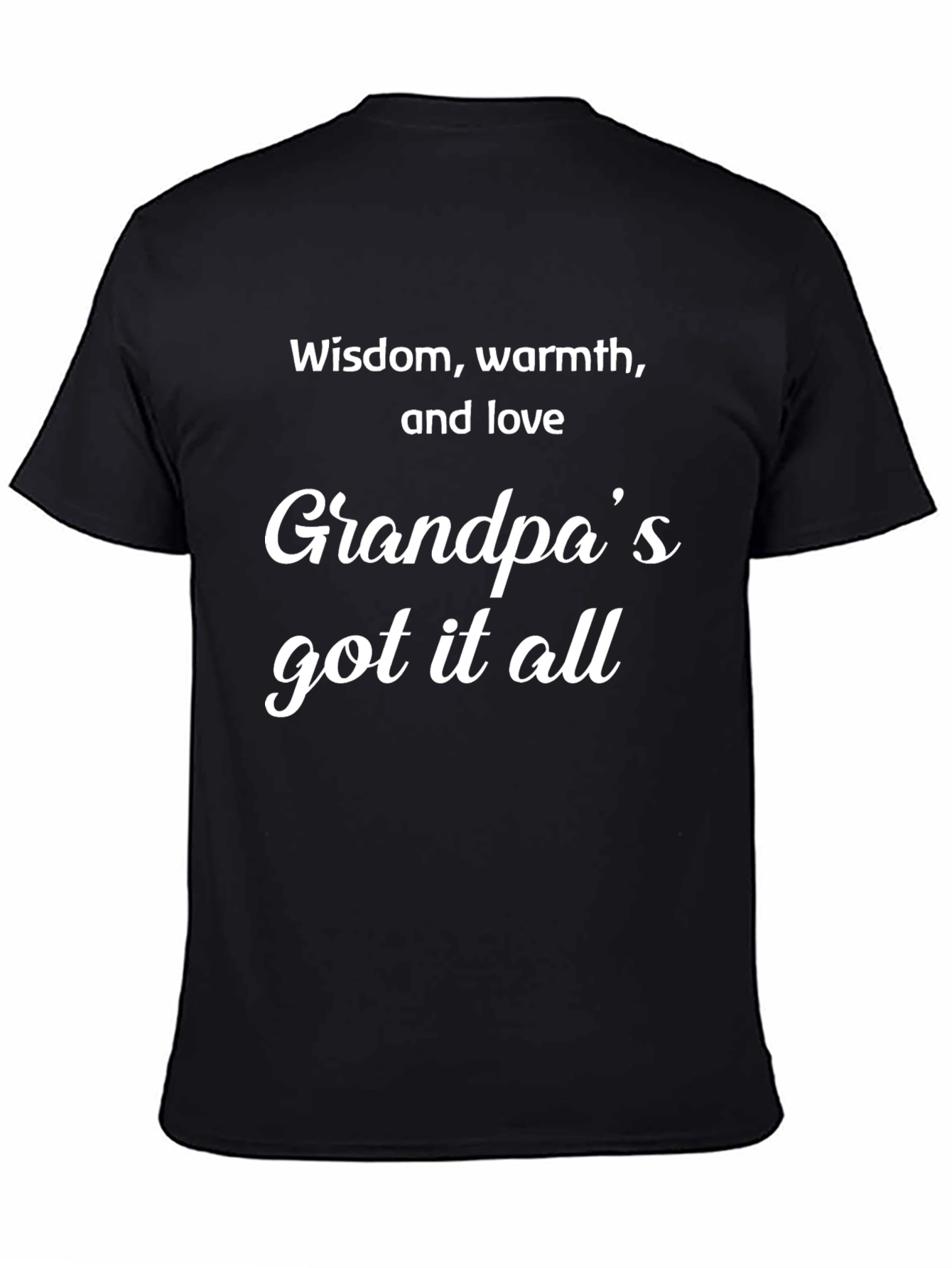 Grandpas Got It All T-Shirt