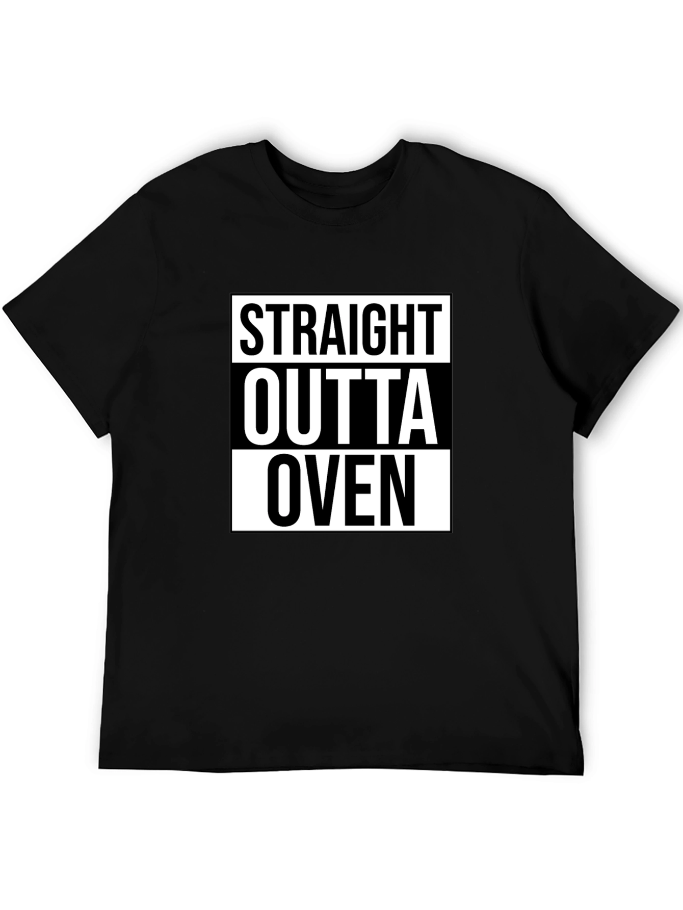 Straight Outta Oven Black Graphic Tee Shirt