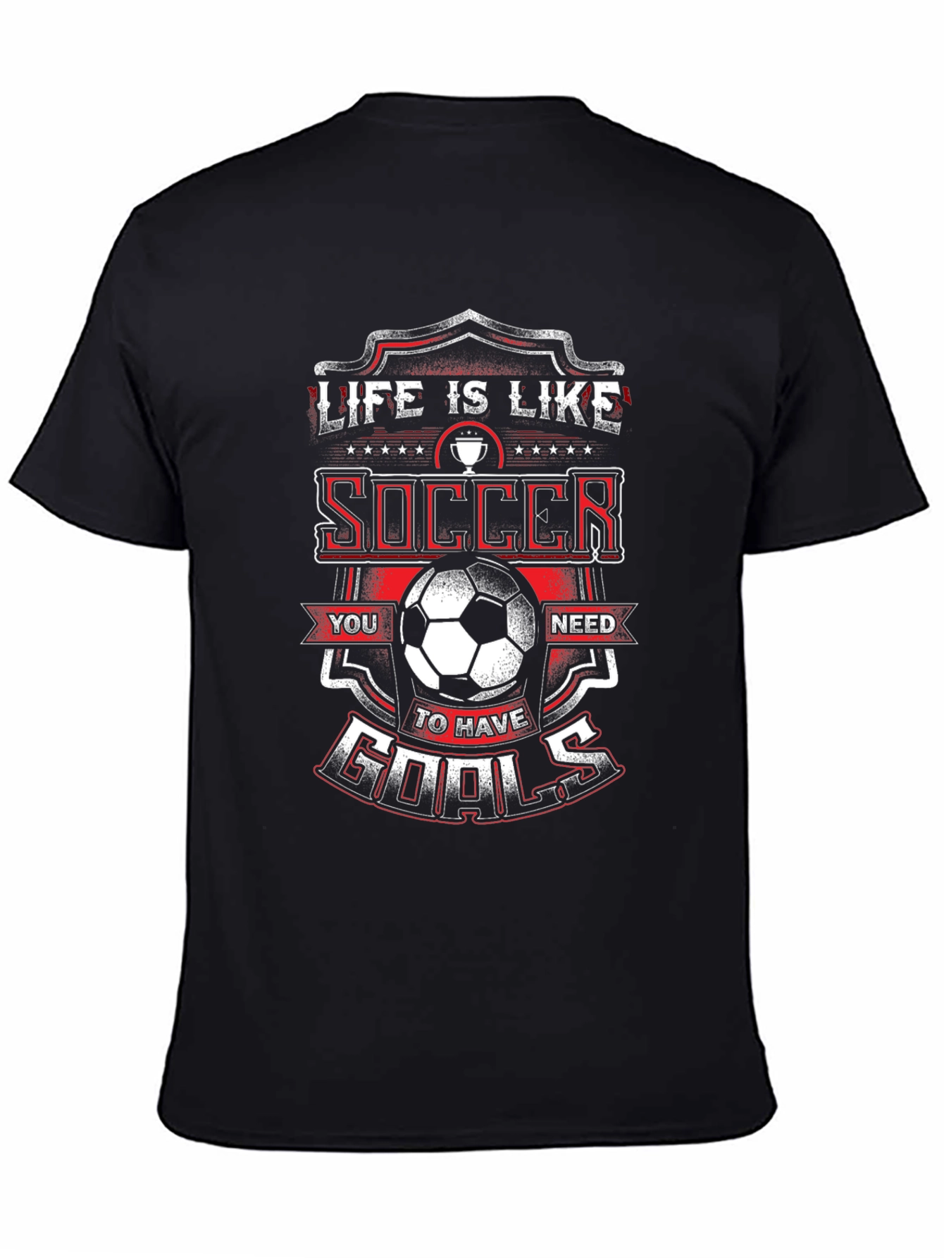 Life is Like Soccer Graphic Tee