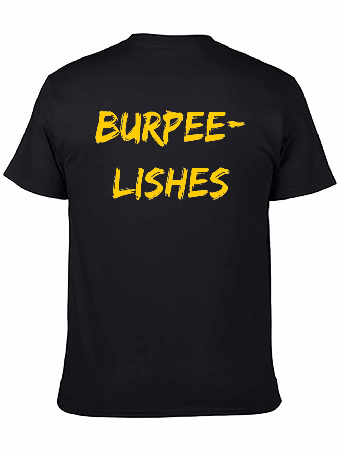 Burpeelishes Black T-Shirt Funny Workout
