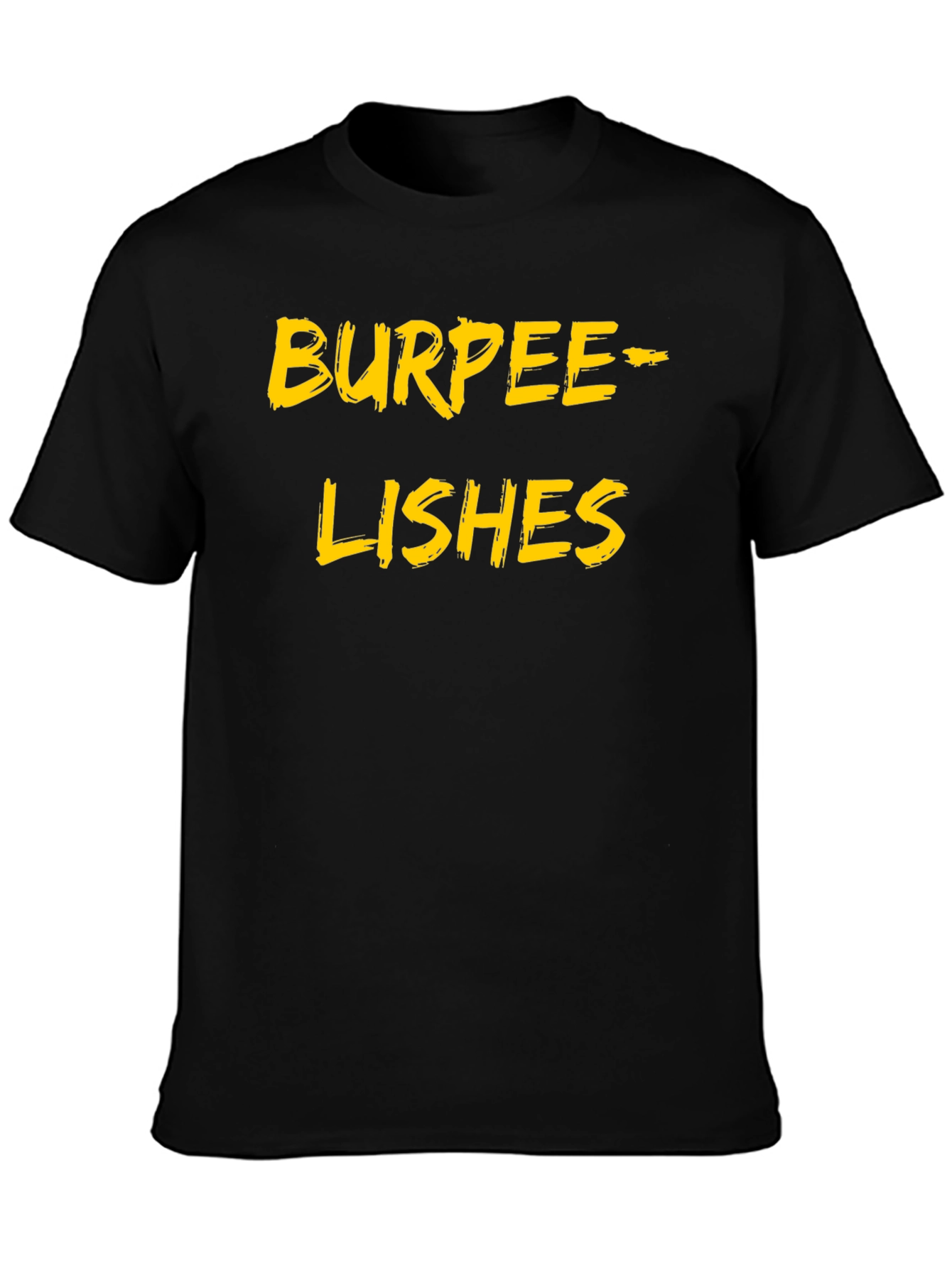 Burpeelishes Black T-Shirt Funny Workout