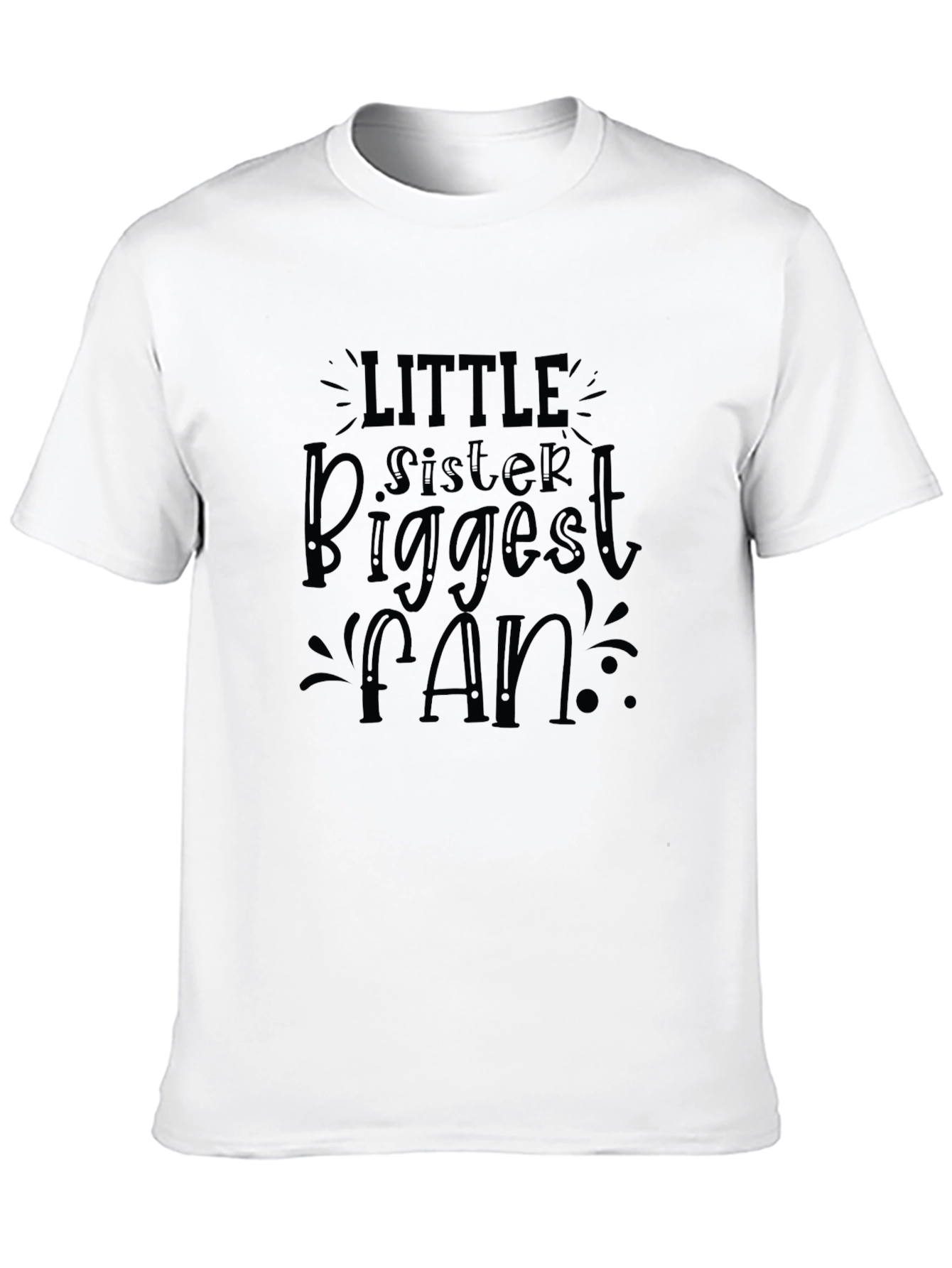 Little Sisters Biggest Fan Black T-Shirt