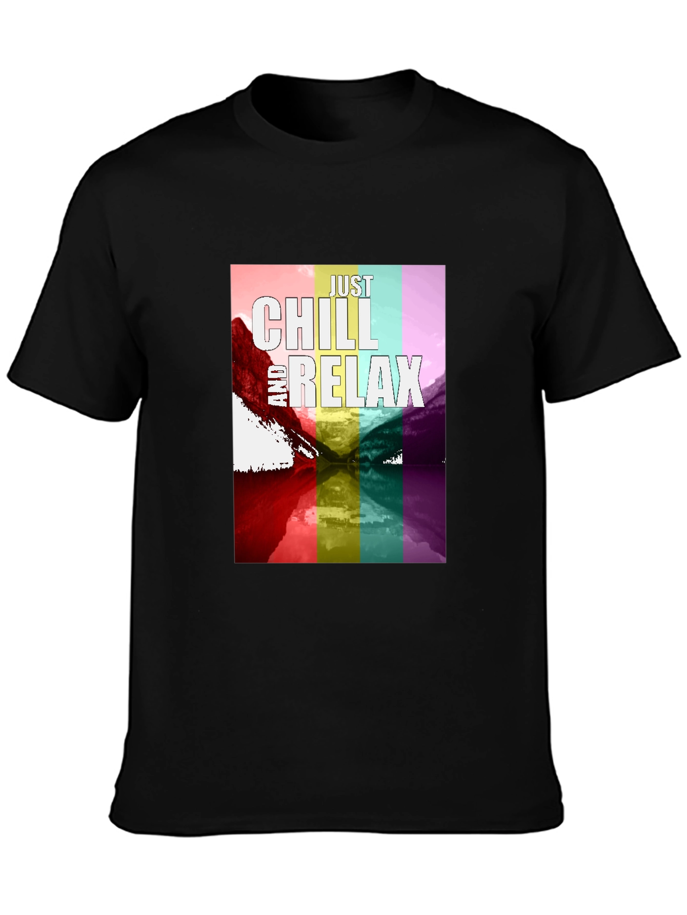 Just Chill and Relax T-Shirt - Rainbow Design