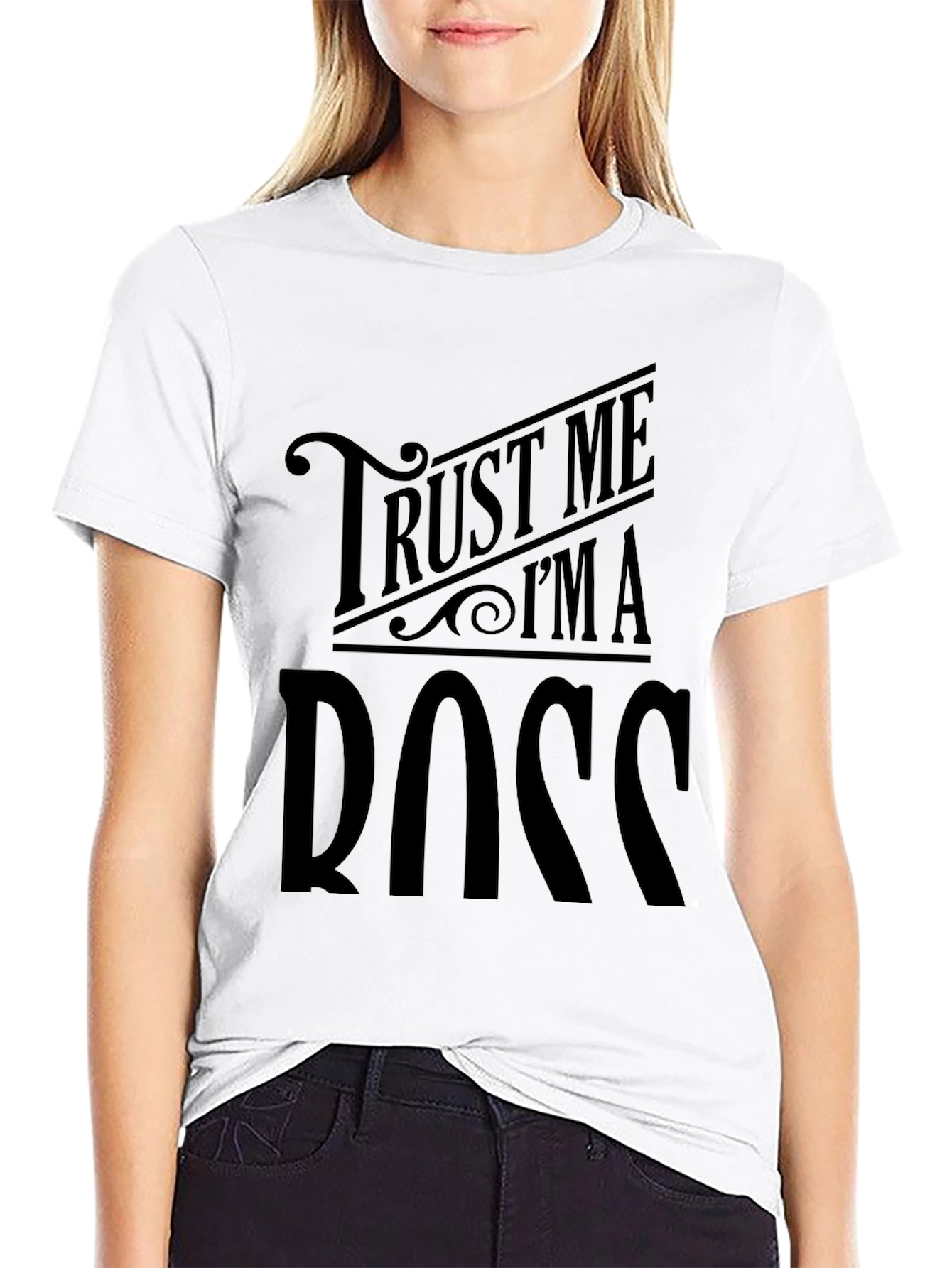 Trust Me Im A Boss Black T-Shirt