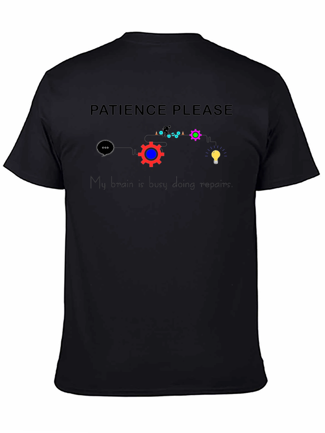 Patience Please Brain Repair T-Shirt
