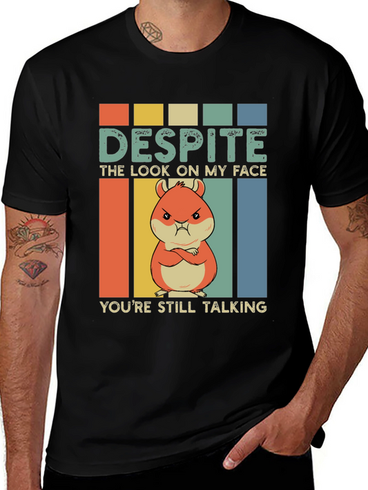 Funny Hamster T-Shirt - Despite the Look On My Face