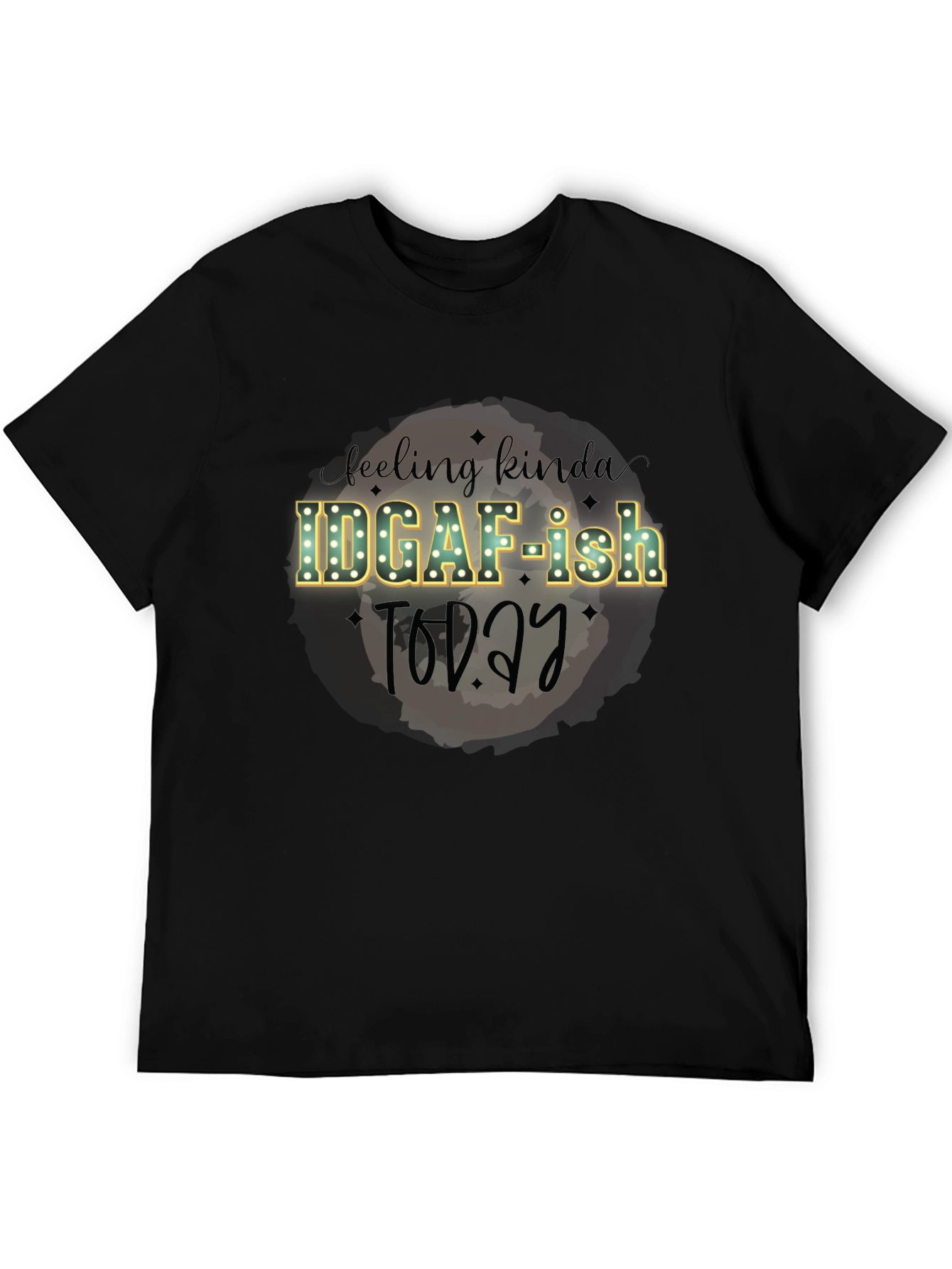 IDGAF-ish Today Graphic Tee - Funny T-Shirt