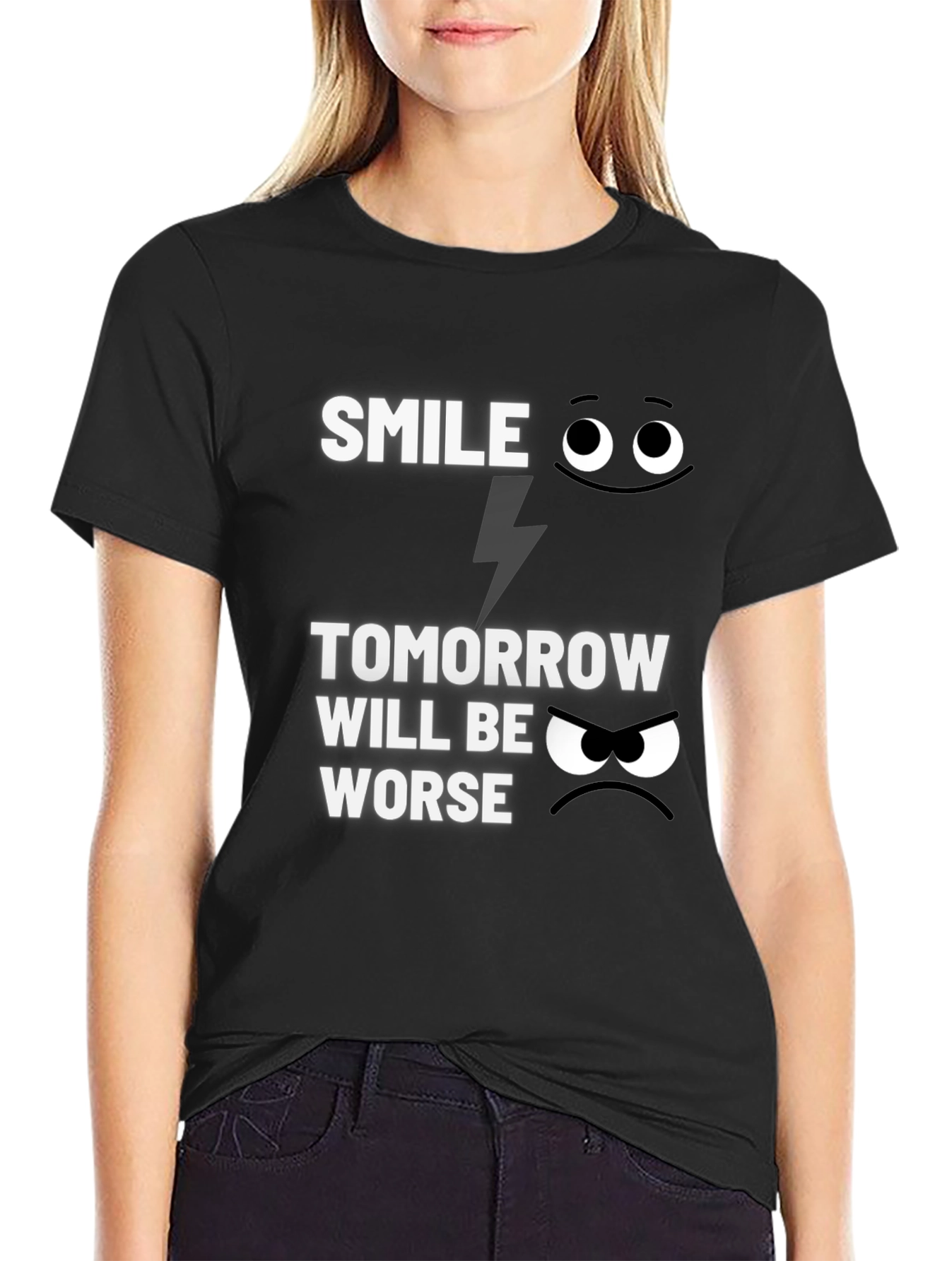Smile Tomorrow Will Be Worse Graphic Tee