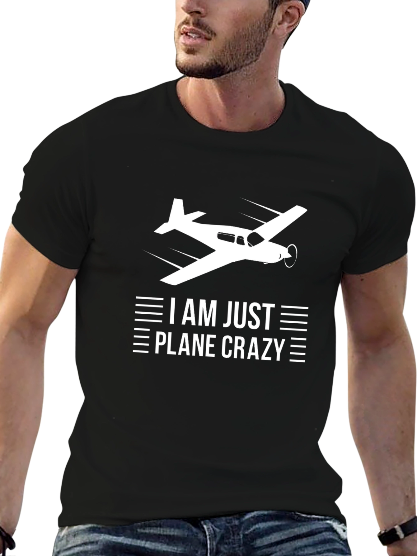 I Am Just Plane Crazy T-Shirt - Aviation Gift