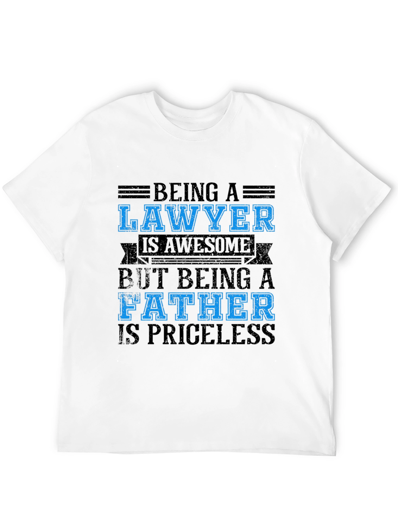 Lawyer Father Black T-Shirt - Priceless