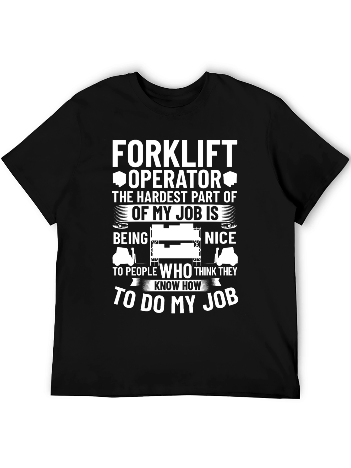 Forklift Operator Funny Job T-Shirt
