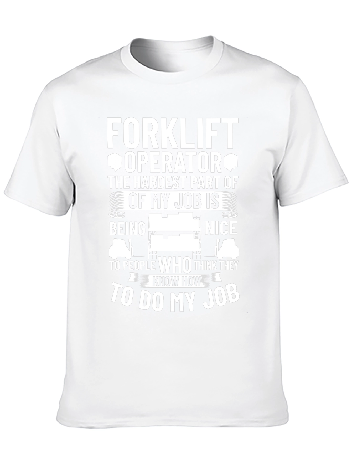 Forklift Operator Funny Job T-Shirt