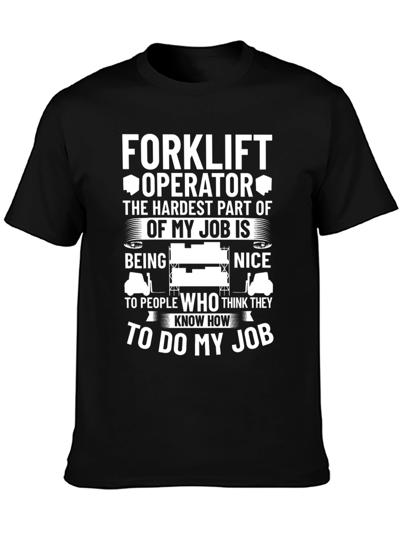Forklift Operator Funny Job T-Shirt