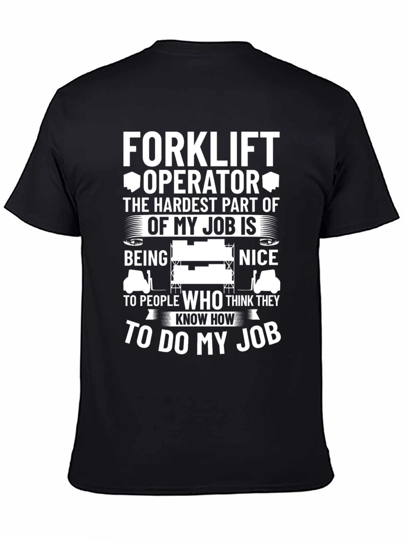 Forklift Operator Funny Job T-Shirt