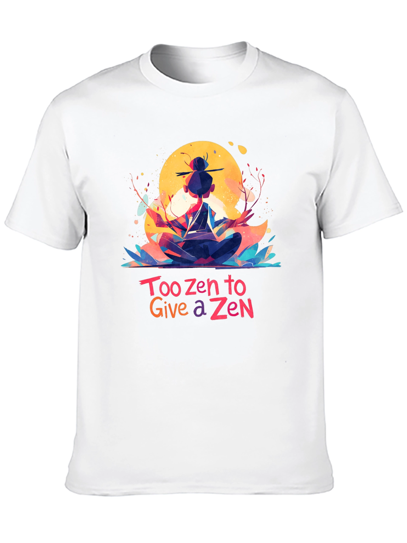 Too Zen T-Shirt - Meditating Graphic Tee