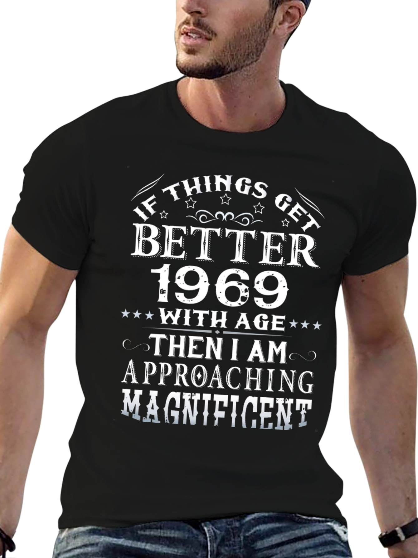 If Things Get Better 1969 T-Shirt