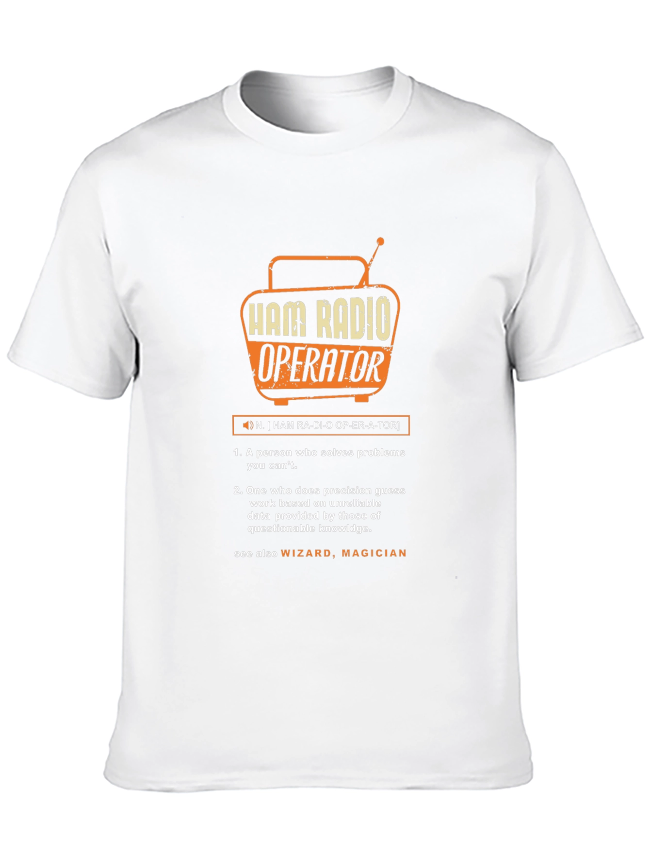 Ham Radio Operator Definition T-Shirt