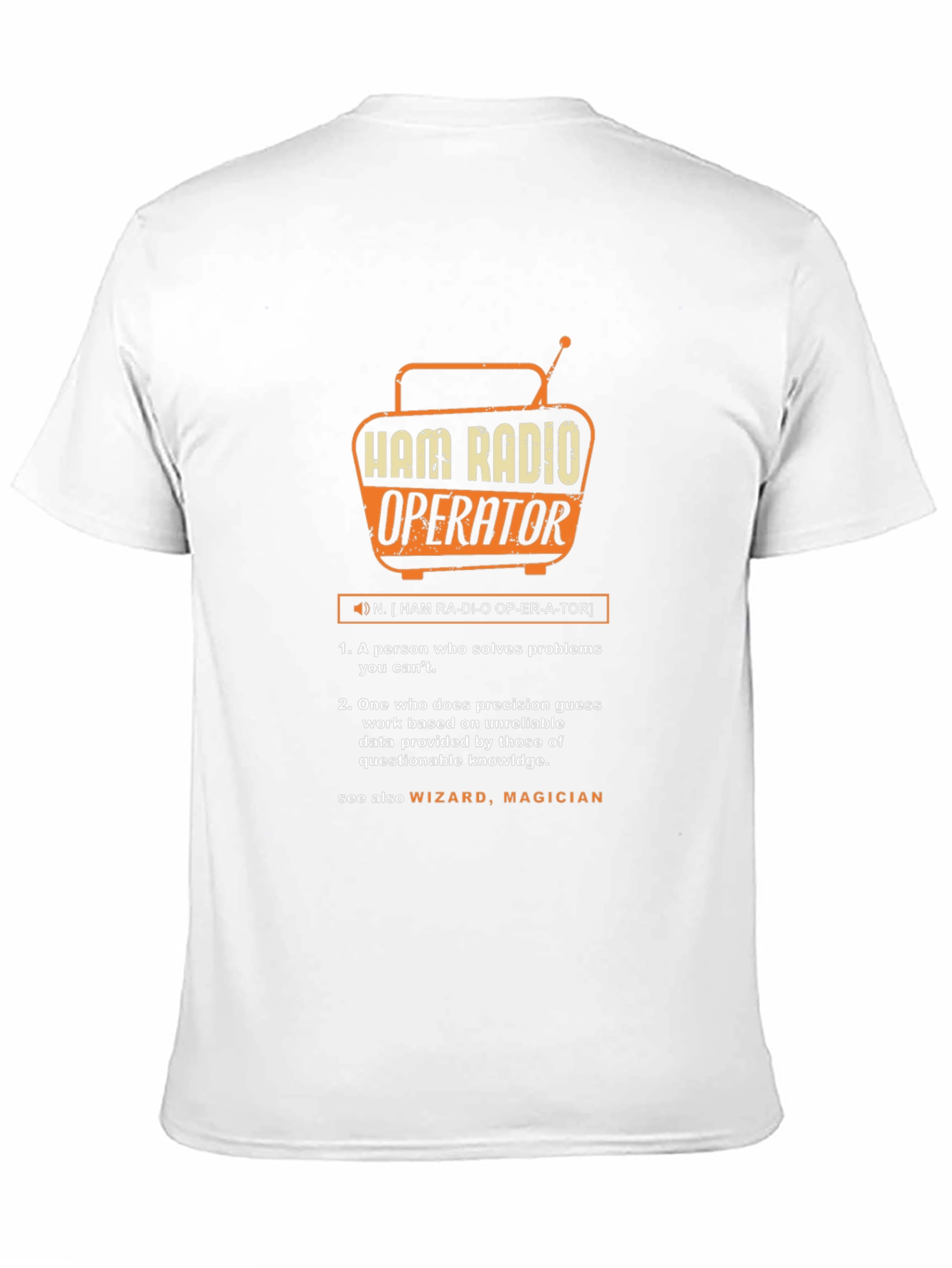 Ham Radio Operator Definition T-Shirt