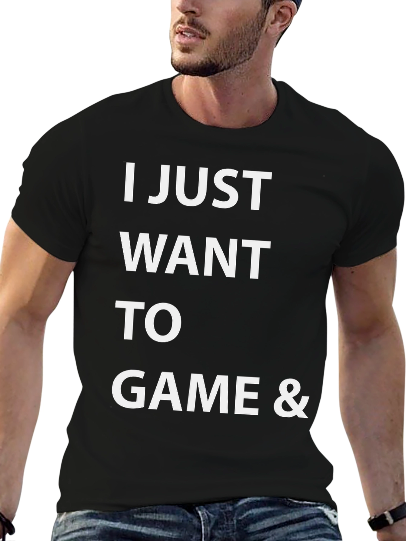 I Just Want To Game Funny Gamer T-Shirt