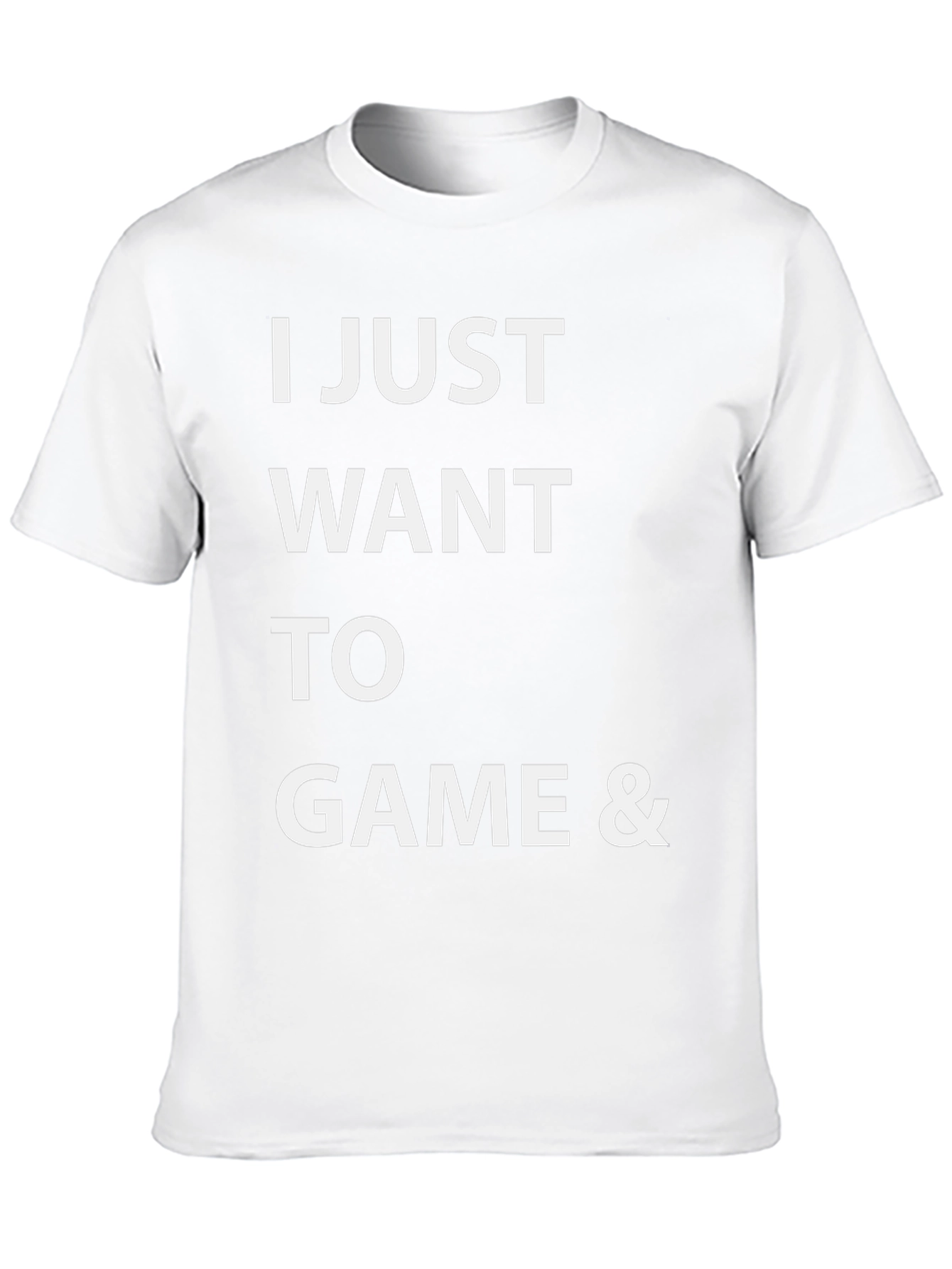 I Just Want To Game Funny Gamer T-Shirt