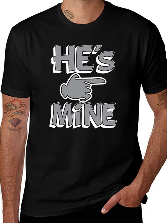 Hes Mine T-Shirt - Funny Couples Matching Tee