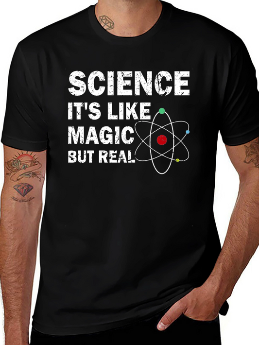 Science Its Like Magic But Real T-Shirt