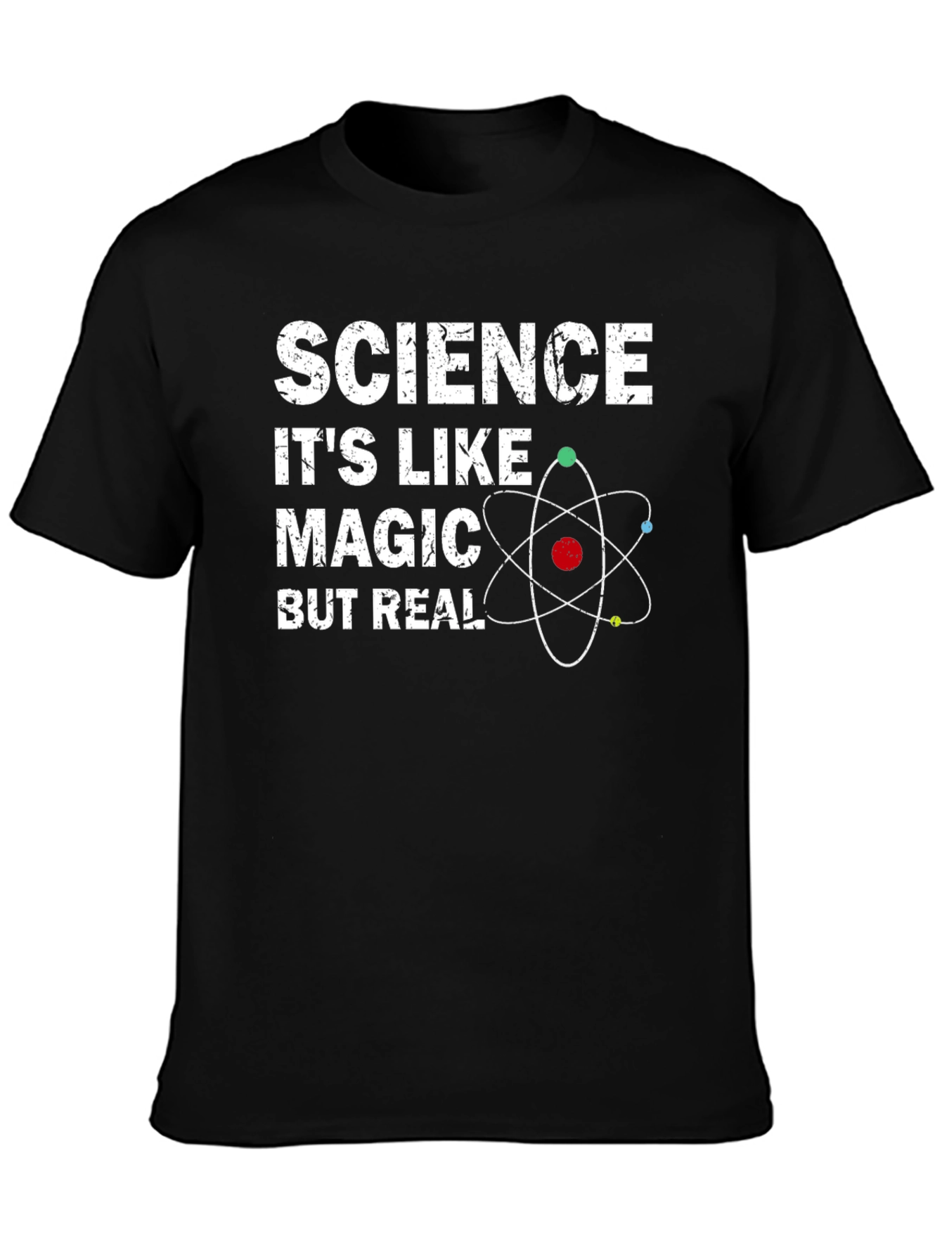 Science Its Like Magic But Real T-Shirt