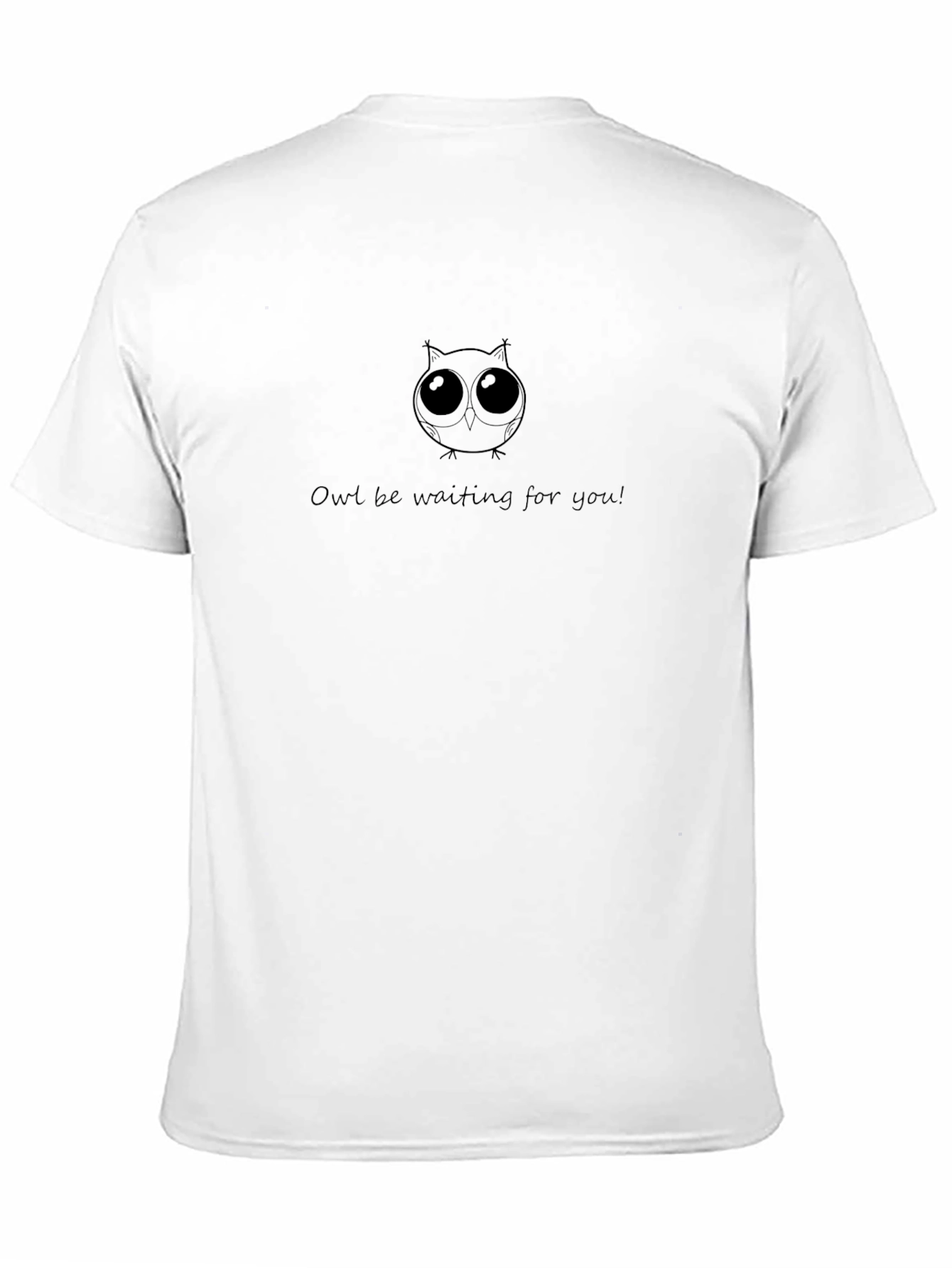 Owl Be Waiting T-Shirt - Cute Graphic Tee
