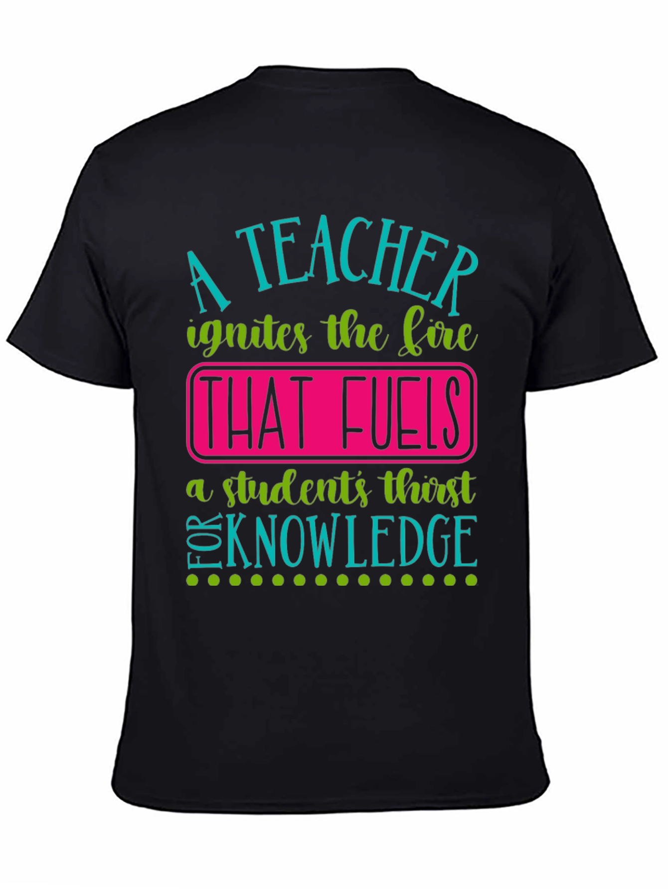 A Teacher Ignites the Fire Graphic T-Shirt