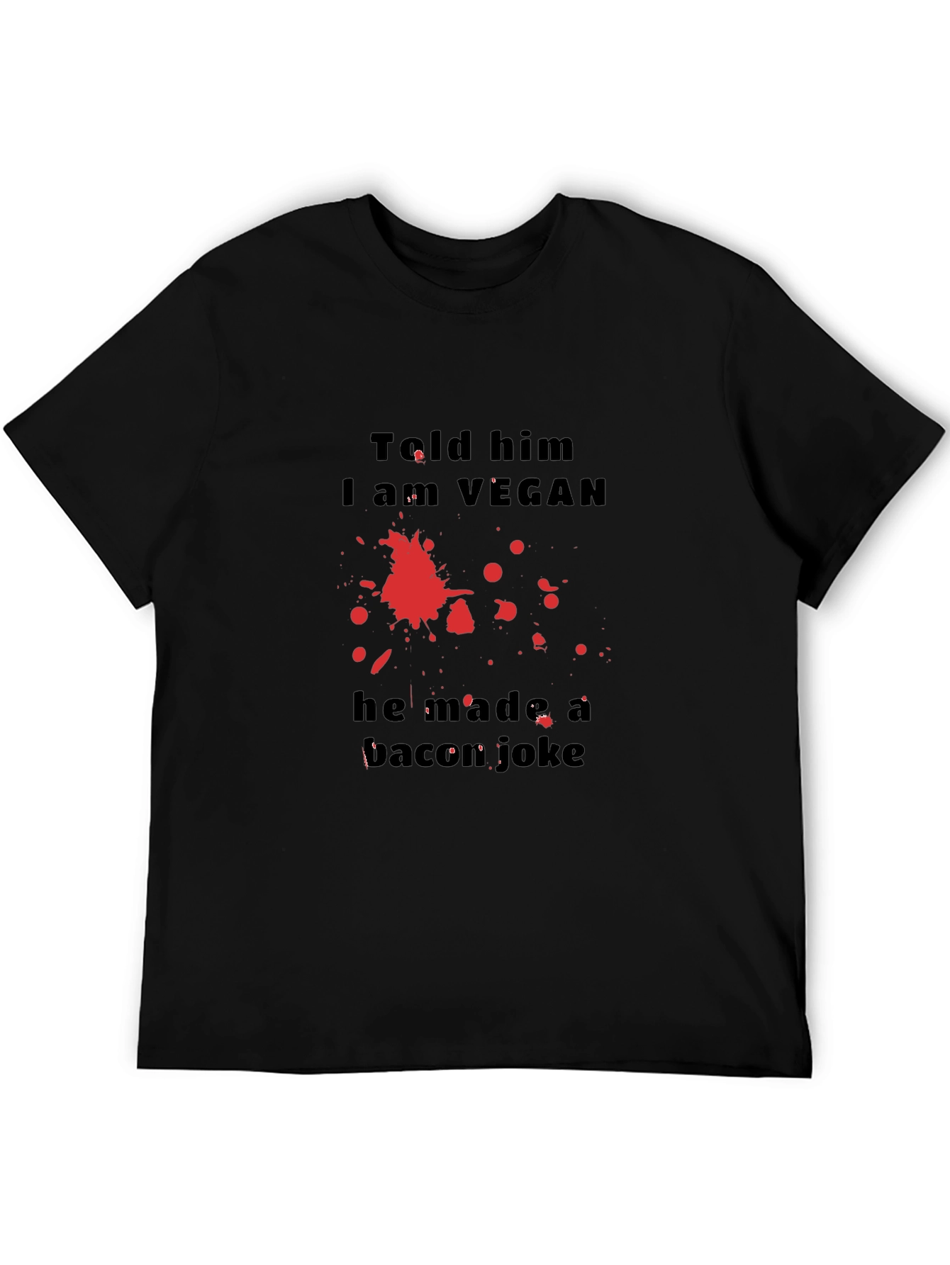 Vegan Humor T-Shirt: Bacon Joke Graphic Tee