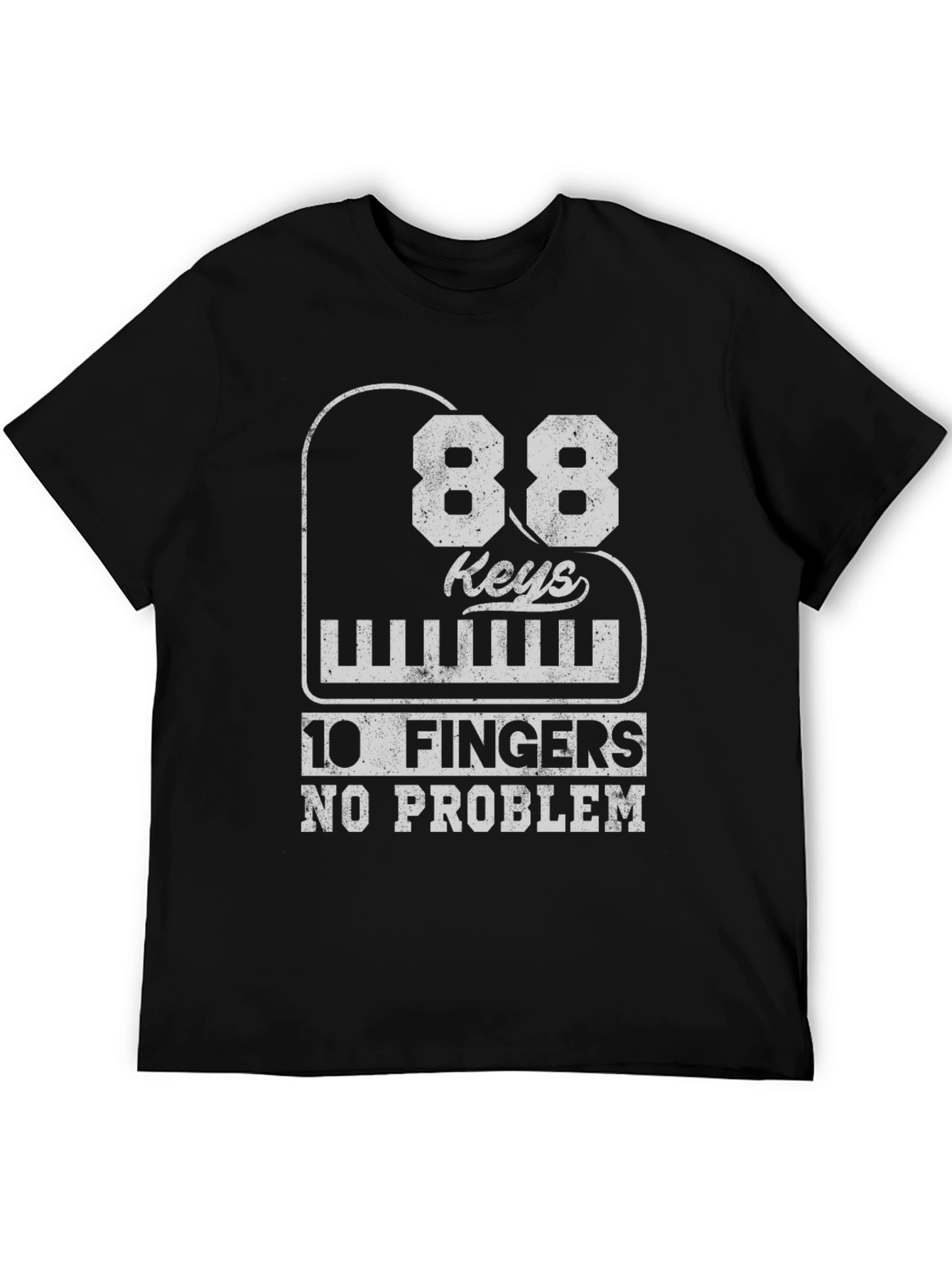 88 Keys 10 Fingers No Problem T-Shirt