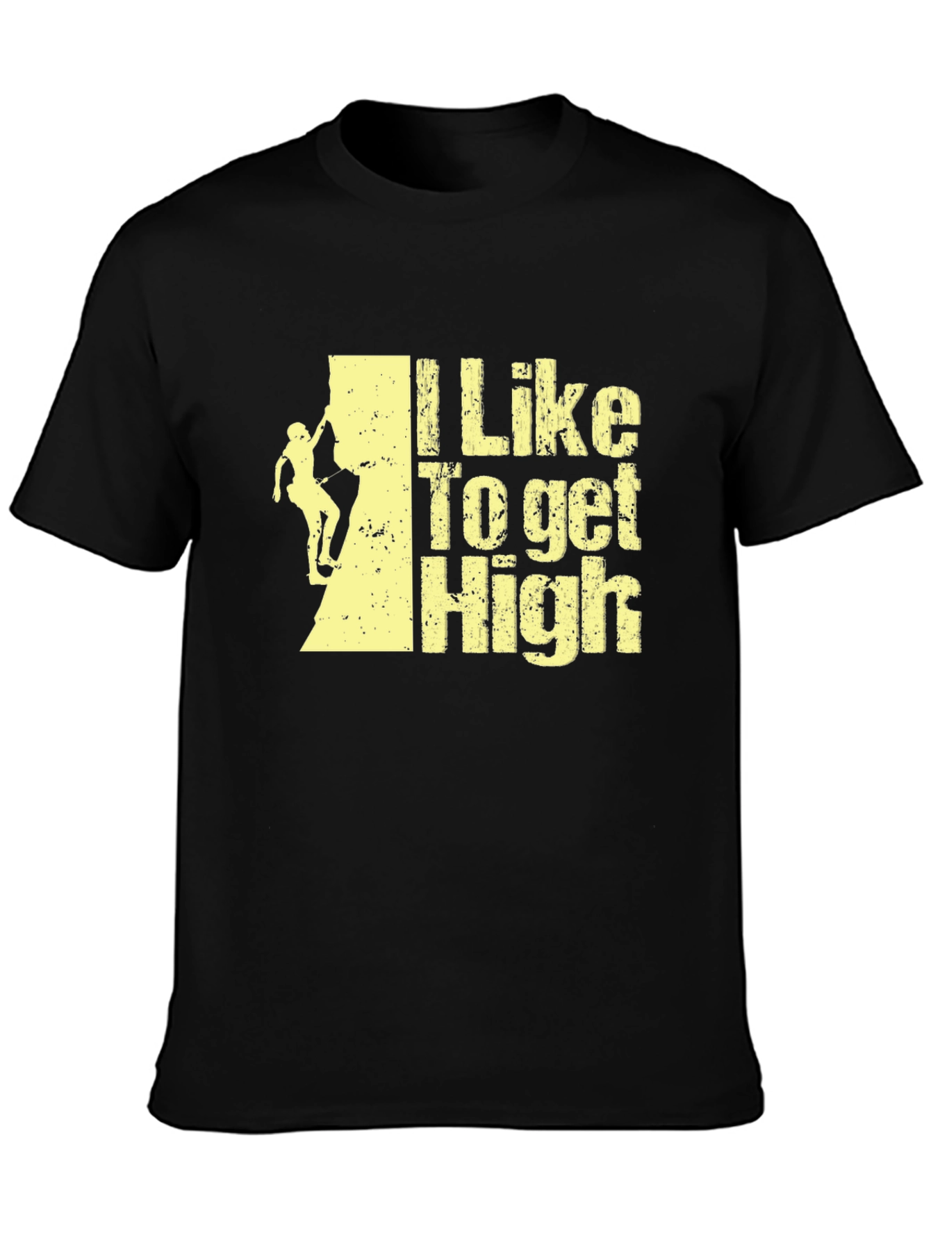 I Like To Get High Climbing T-Shirt