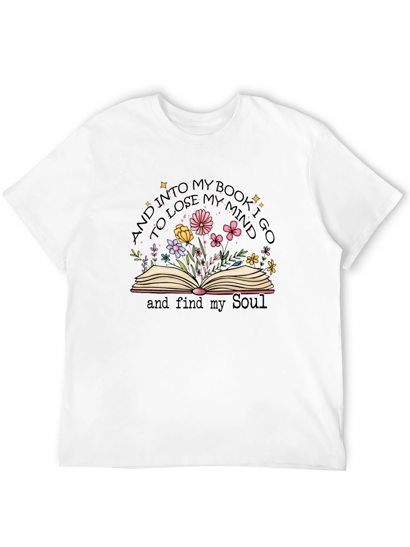 Book Lovers T-Shirt - Find Your Soul