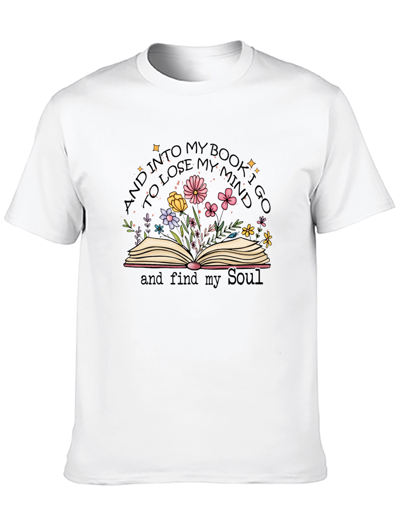 Book Lovers T-Shirt - Find Your Soul