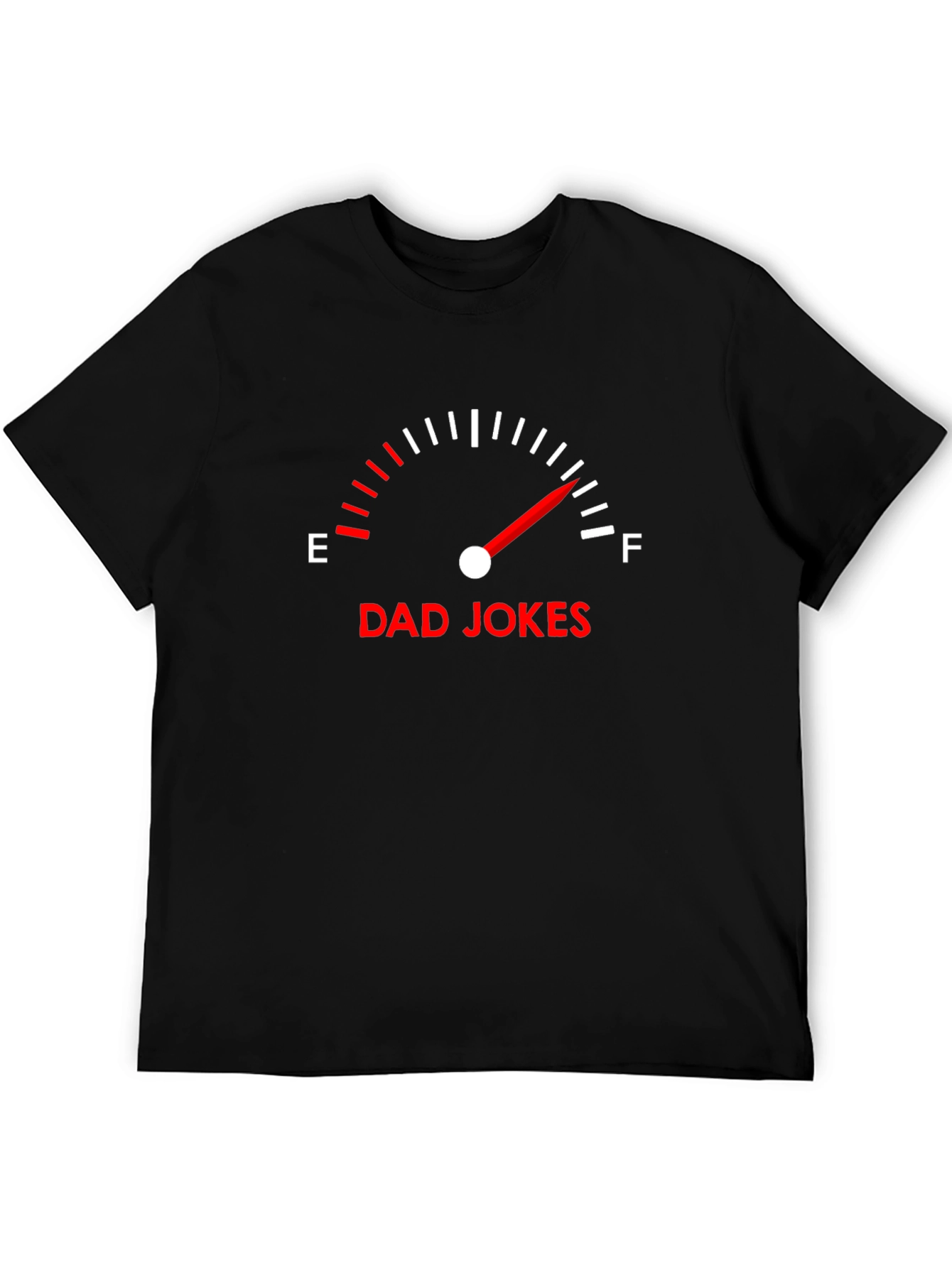 Dad Jokes Full Tank Humor T-Shirt