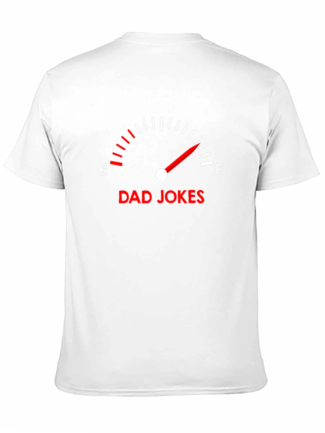 Dad Jokes Full Tank Humor T-Shirt