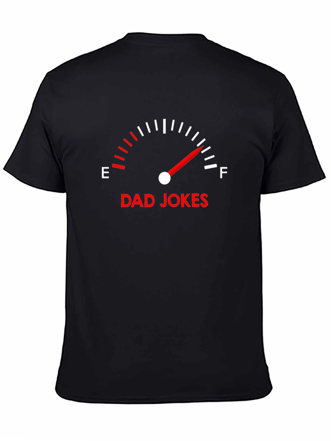 Dad Jokes Full Tank Humor T-Shirt