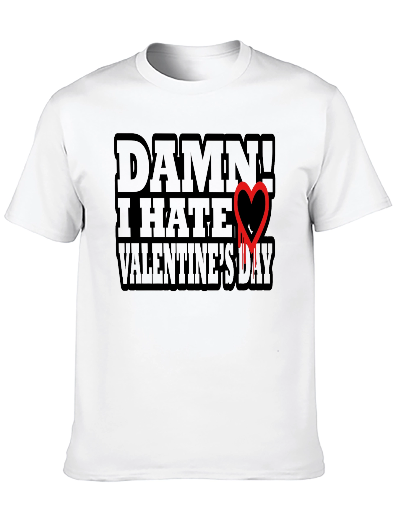 Anti-Valentines Day T-Shirt - Damn I Hate Valentines
