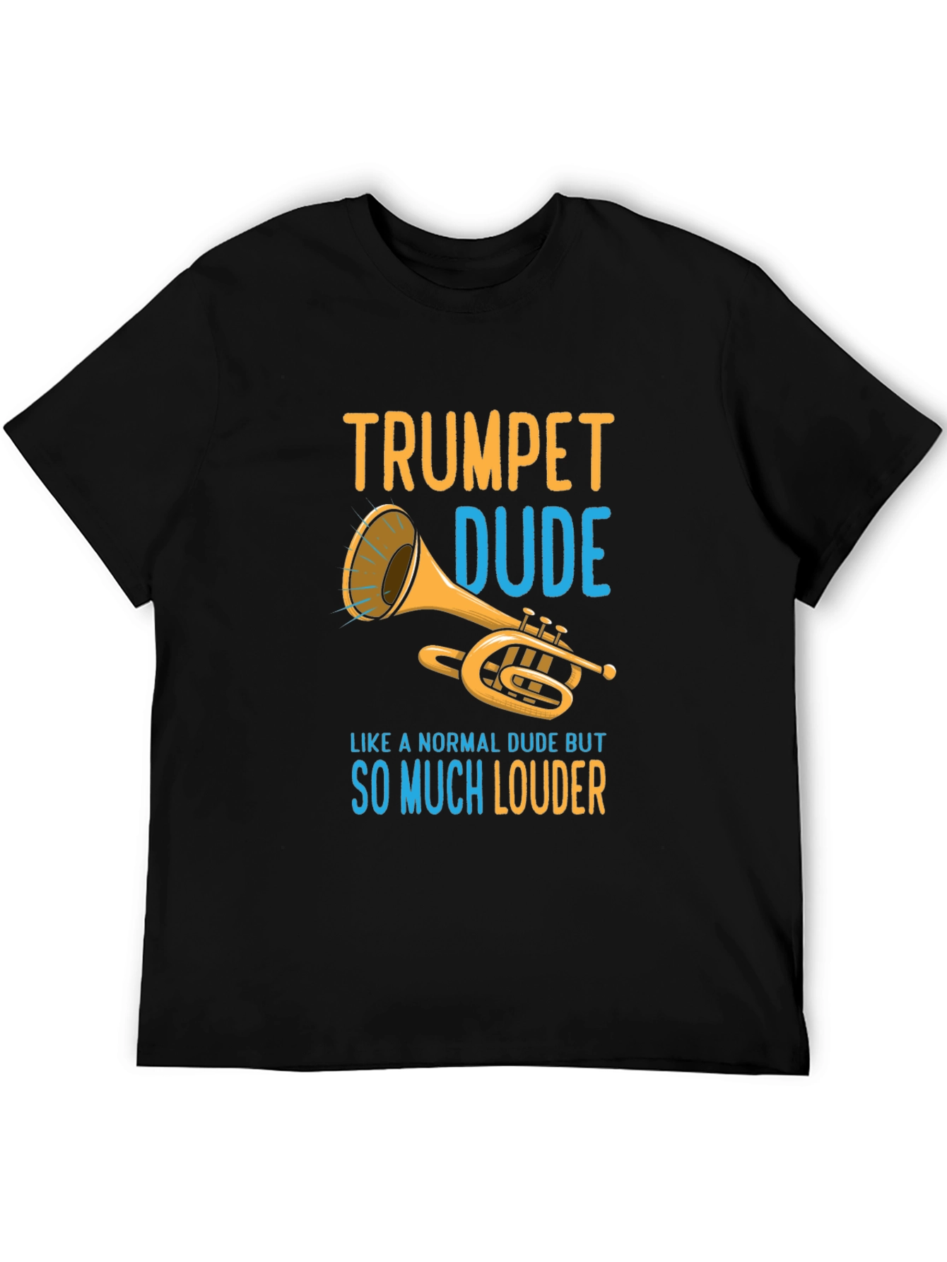 Trumpet Dude Graphic T-Shirt - Loud Musician Tee