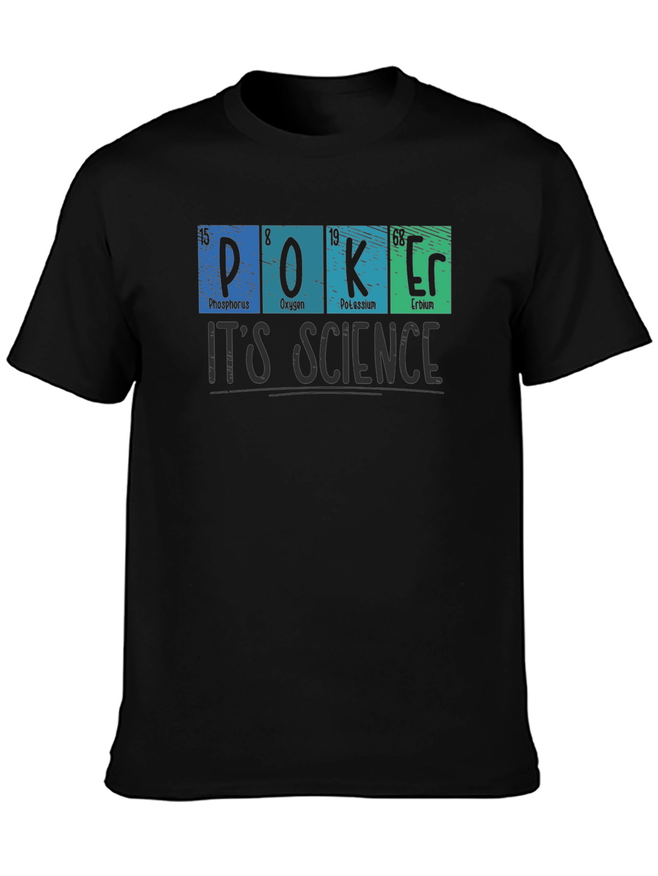 Poker is Science Graphic T-Shirt