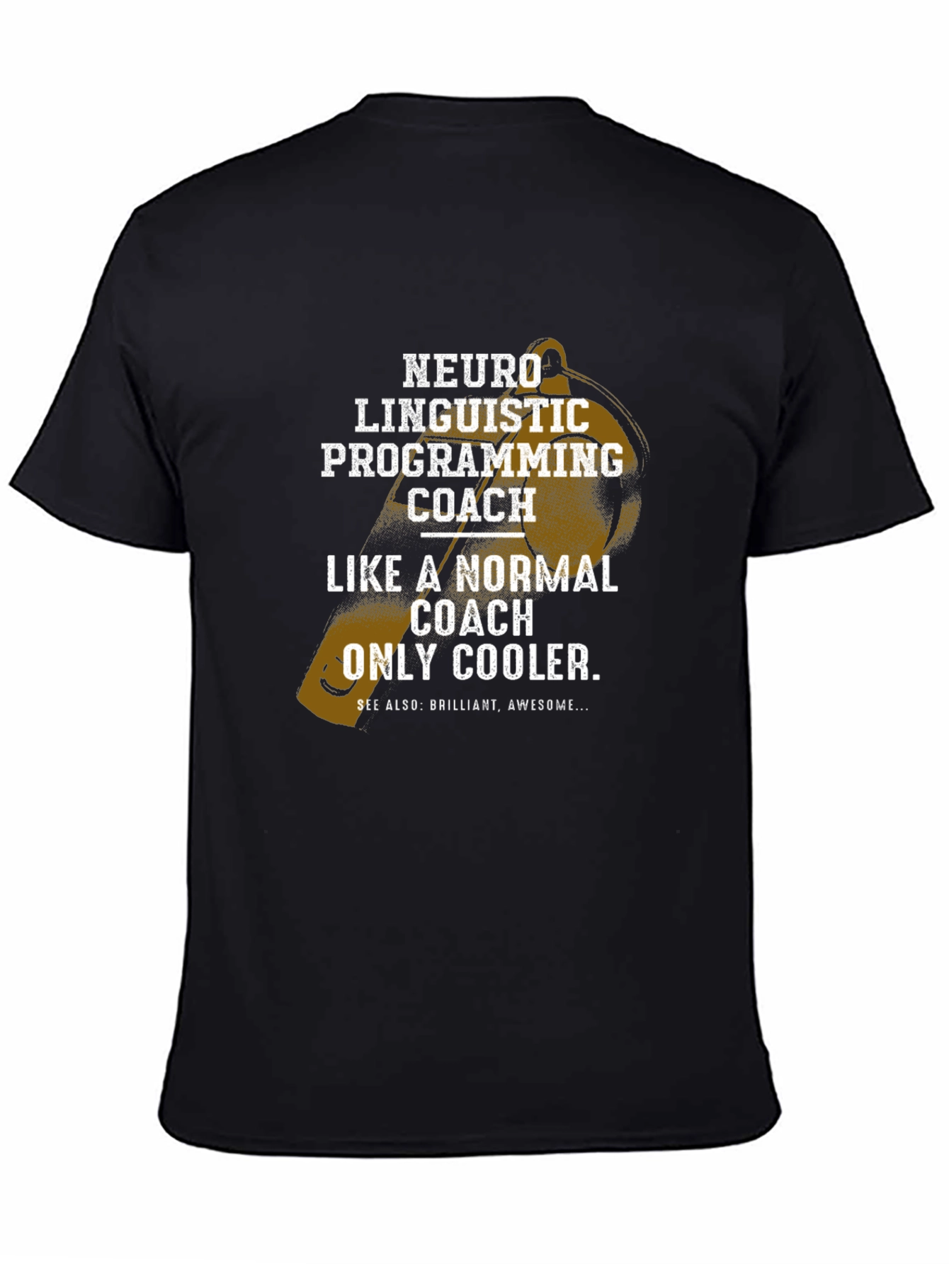 Neuro Linguistic Programming Coach T-Shirt