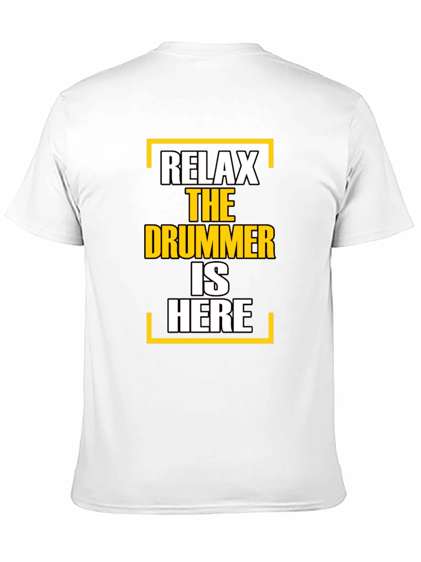 Relax The Drummer Is Here T-Shirt