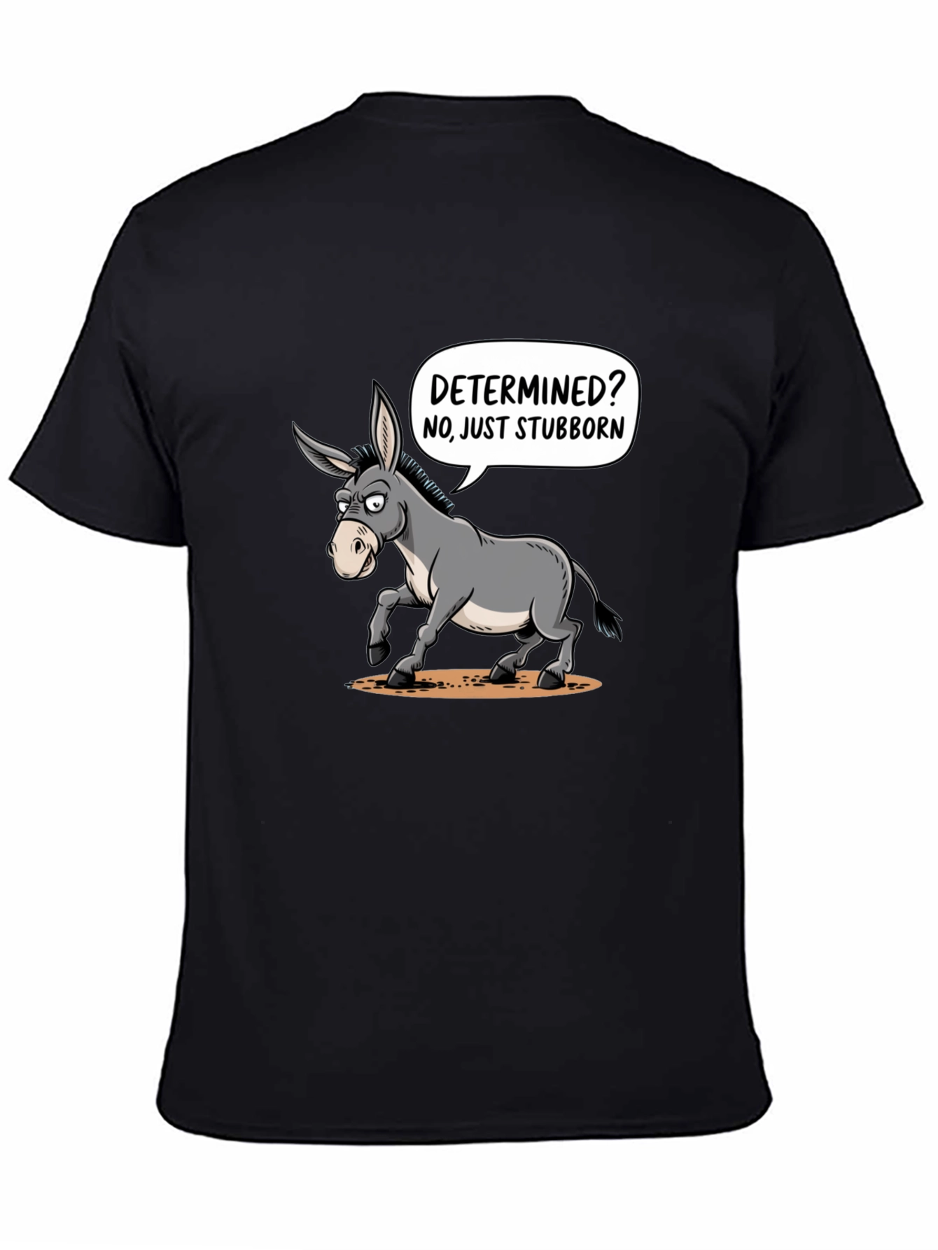 Stubborn Donkey Graphic T-Shirt