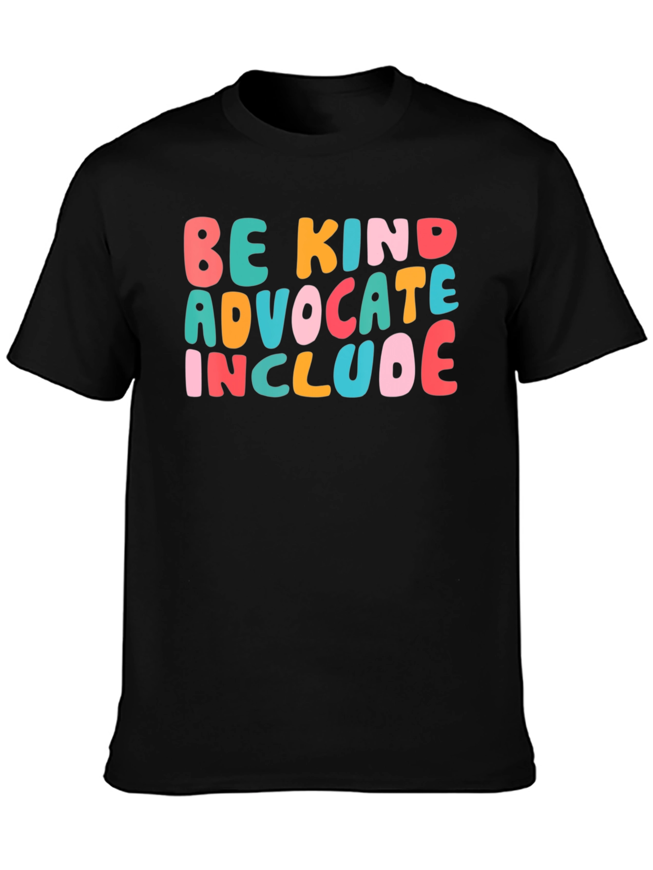 Be Kind Advocate Include Graphic Tee