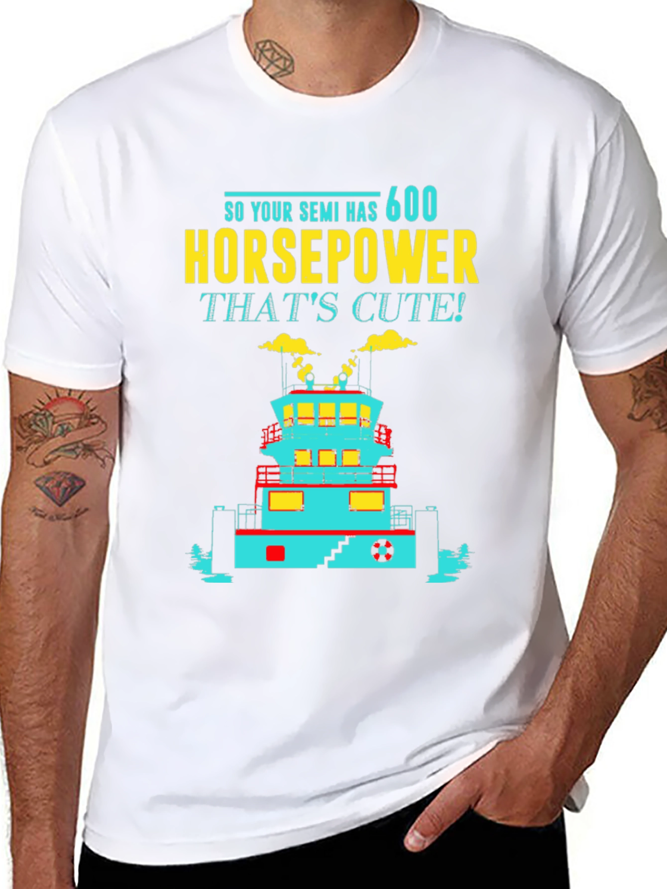 Funny Tugboat T-Shirt 600 Horsepower Thats Cute! Tee