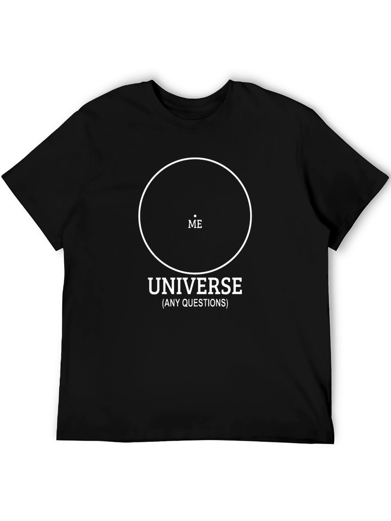 Universe T-Shirt: All About Me! Funny Graphic Tee