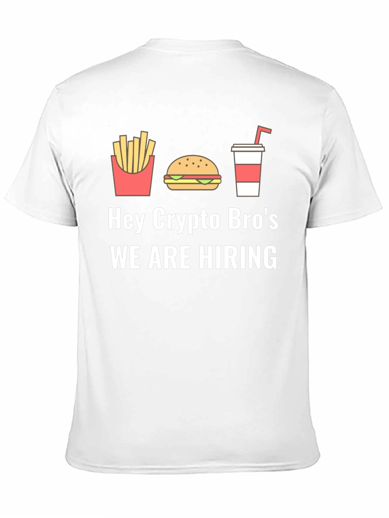 Hey Crypto Bros Hiring T-Shirt