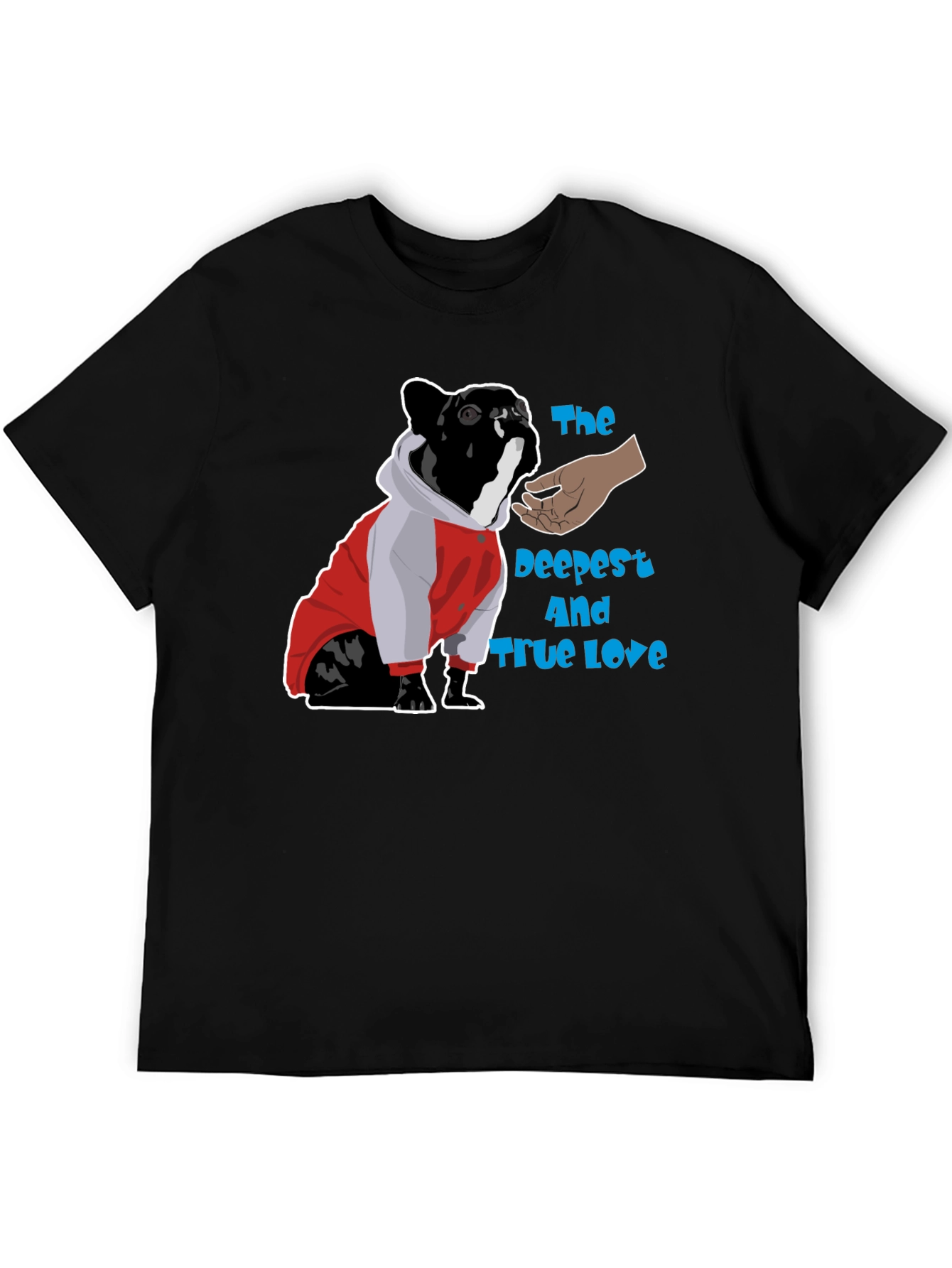 Dog Lover T-Shirt - The Deepest and Truest Love